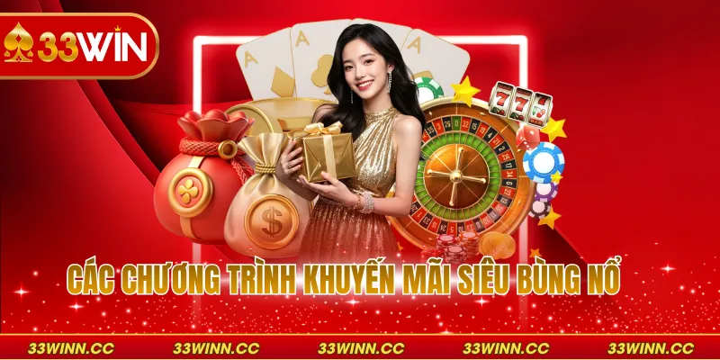 Các chương trình khuyến mãi siêu bùng nổ