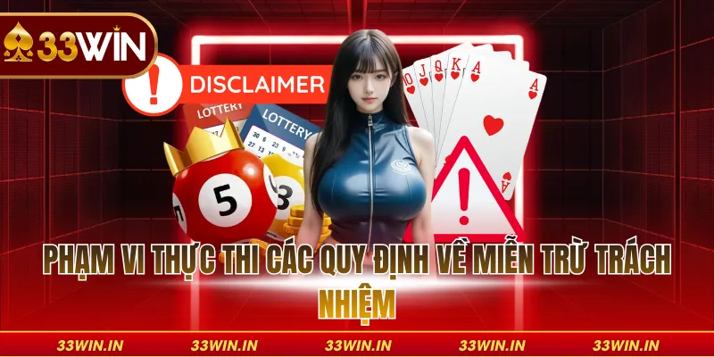 Phạm vi thực thi các quy định về miễn trừ trách nhiệm